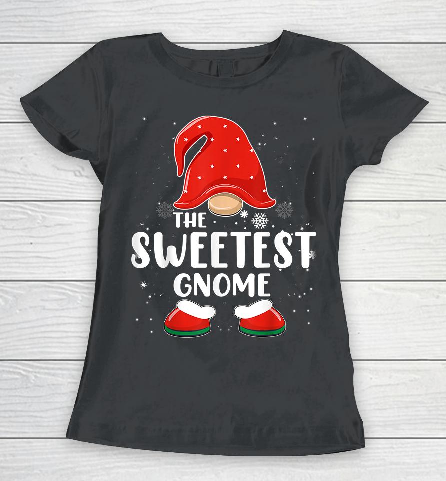 The Sweetest Gnome Christmas Women T-Shirt