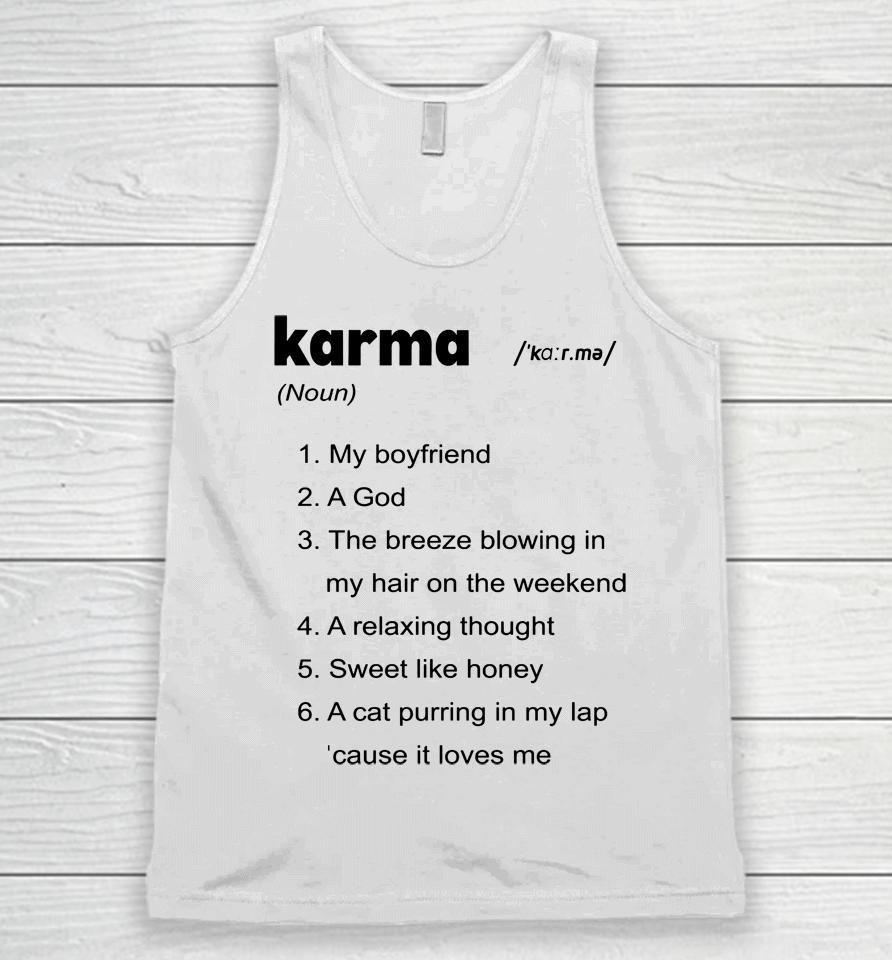 The Swift Society Karma My Boyfriend A God The Breeze Blowing In My Hair On The Weekend Unisex Tank Top