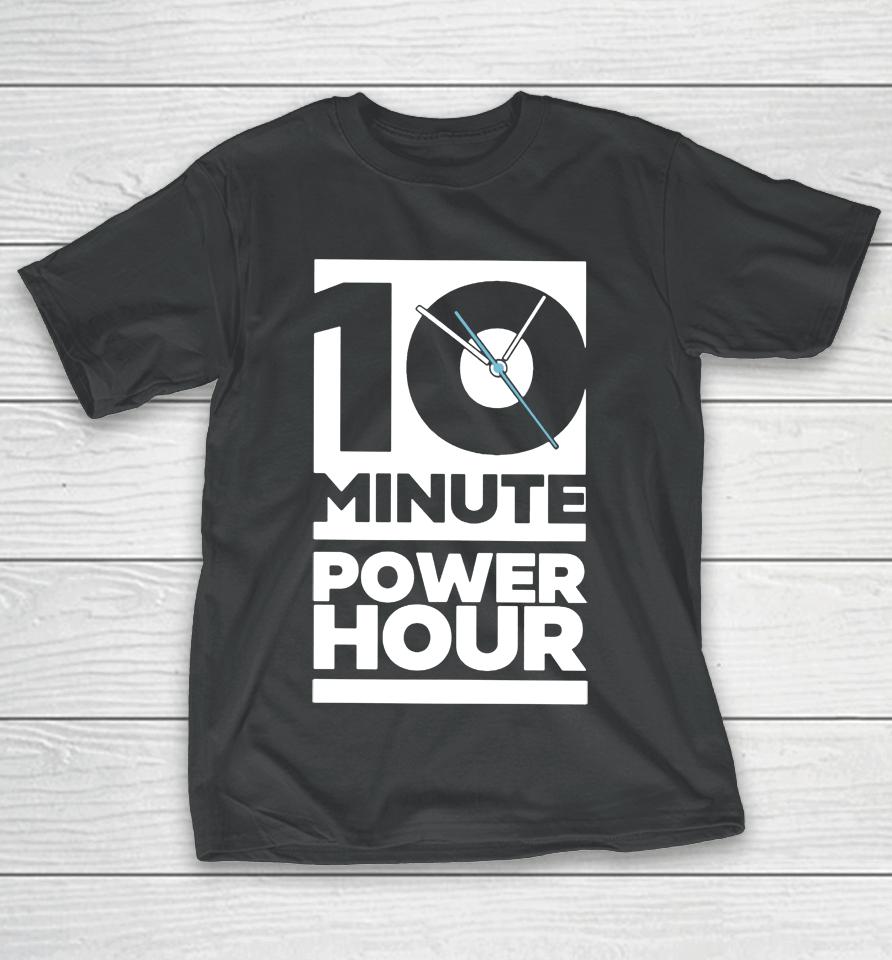 The Ten Minute Power Hour T-Shirt