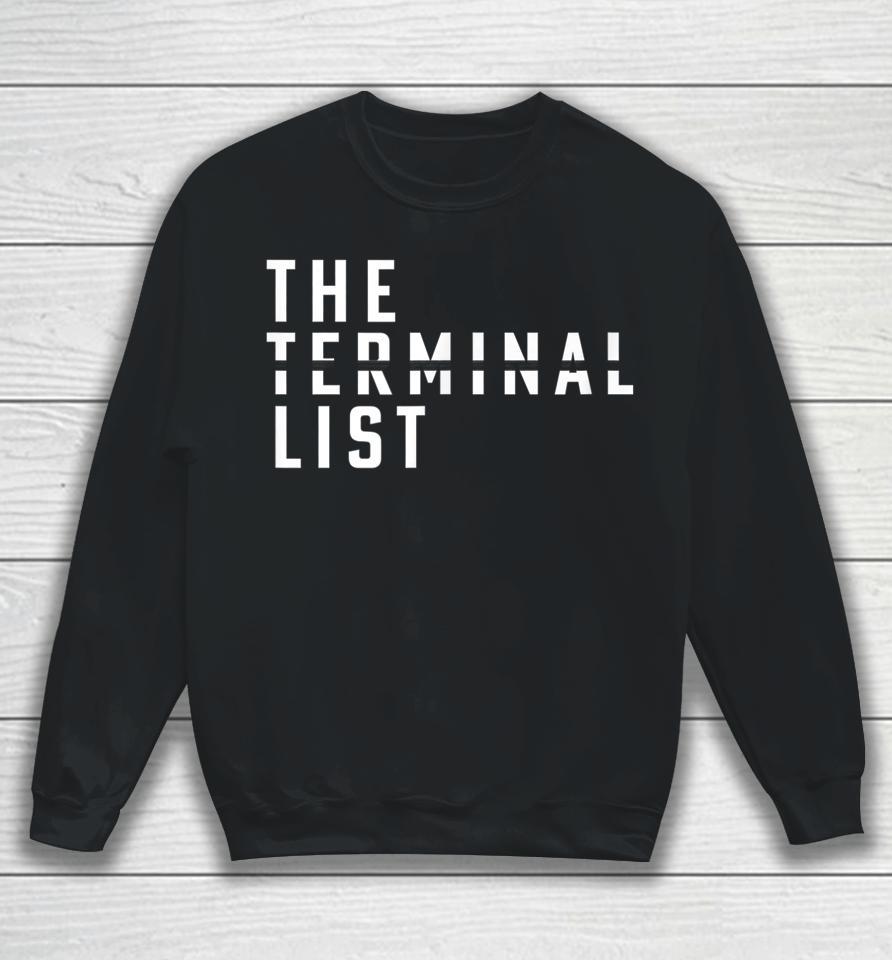 The Terminal List Sweatshirt