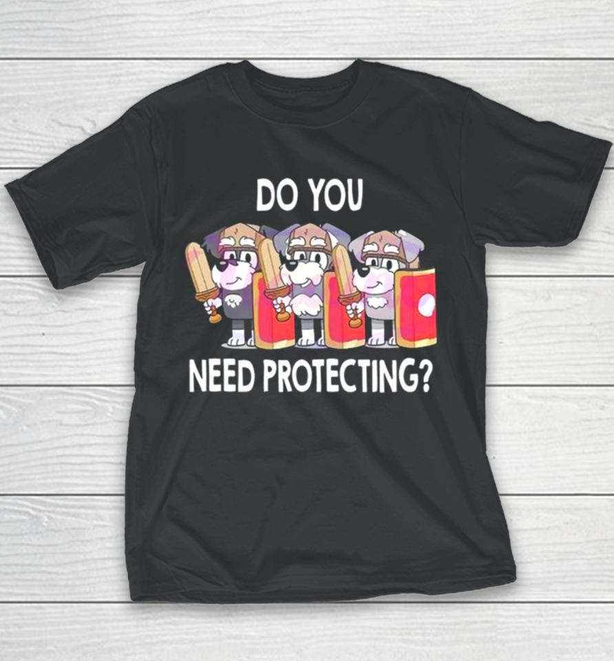 The Terriers Bluey Do You Need Protecting Youth T-Shirt