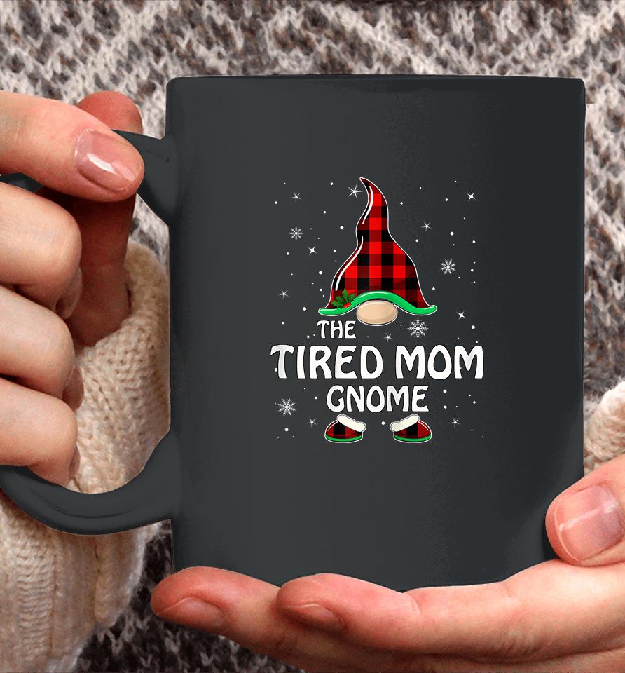 The Tired Mom Gnome Christmas Coffee Mug