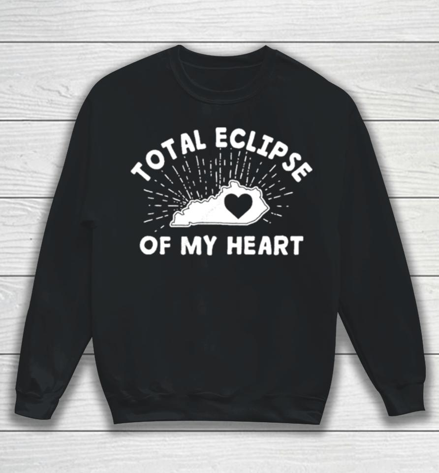The Total Eclipse Of My Heart Sweatshirt