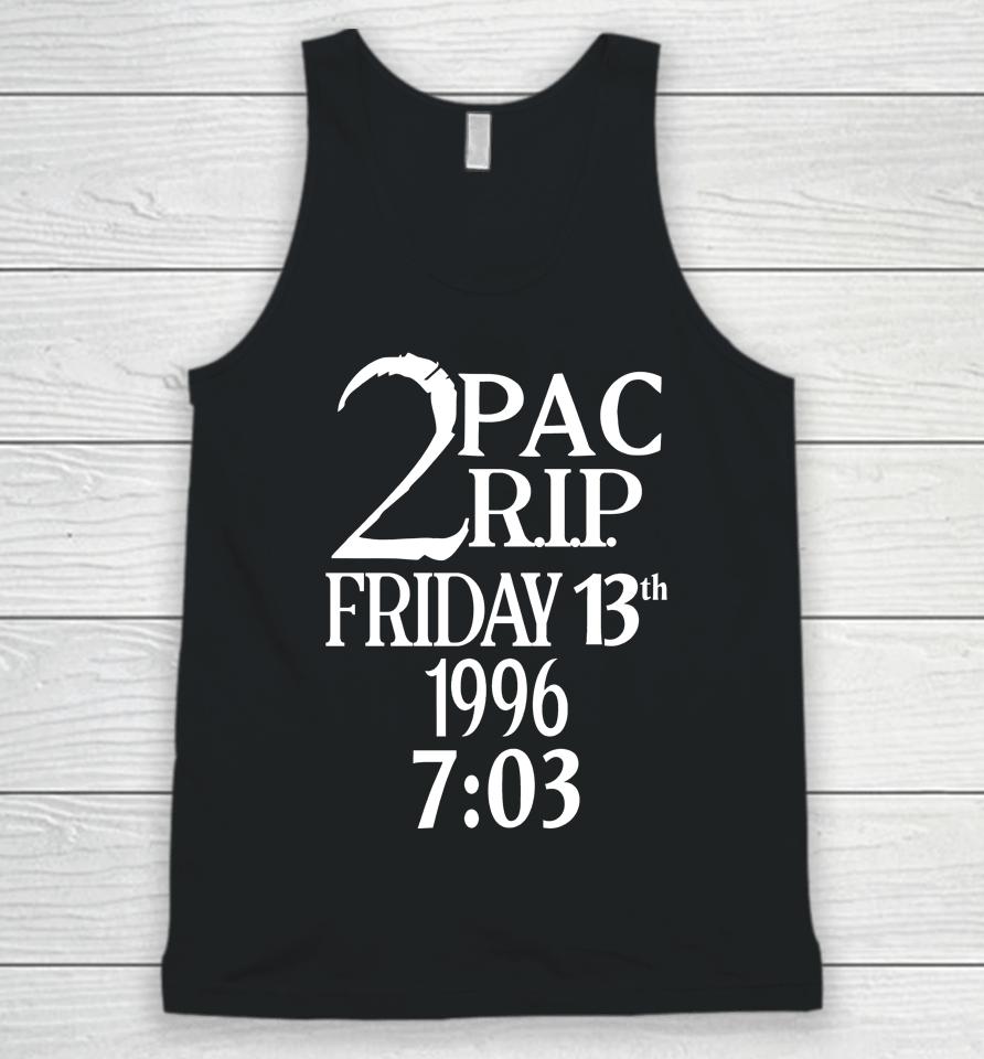 The Travis Mills Show 2Pac Rip Friday 13Th 1996 7 03 Unisex Tank Top