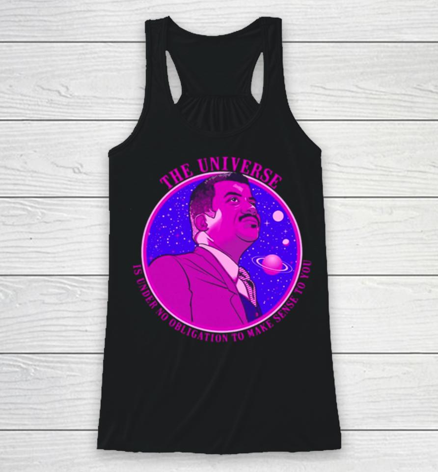 The Universe Nerdy Science Ndgt Neil Tyson Quote Racerback Tank