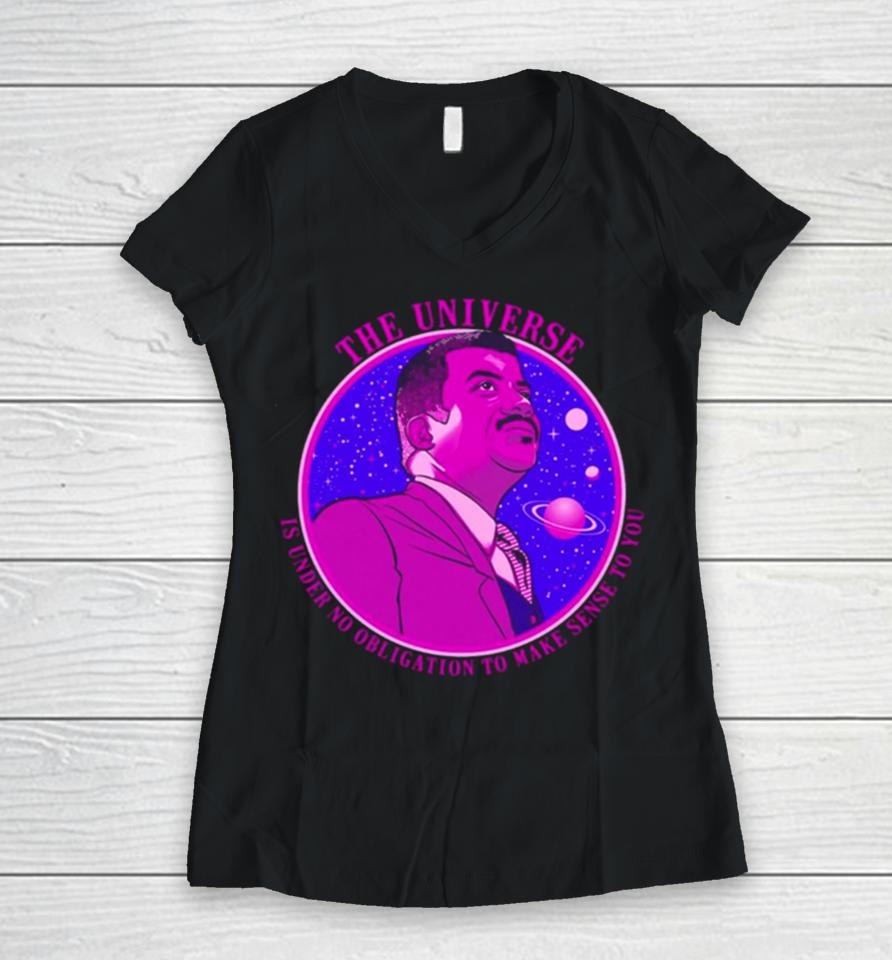 The Universe Nerdy Science Ndgt Neil Tyson Quote Women V-Neck T-Shirt
