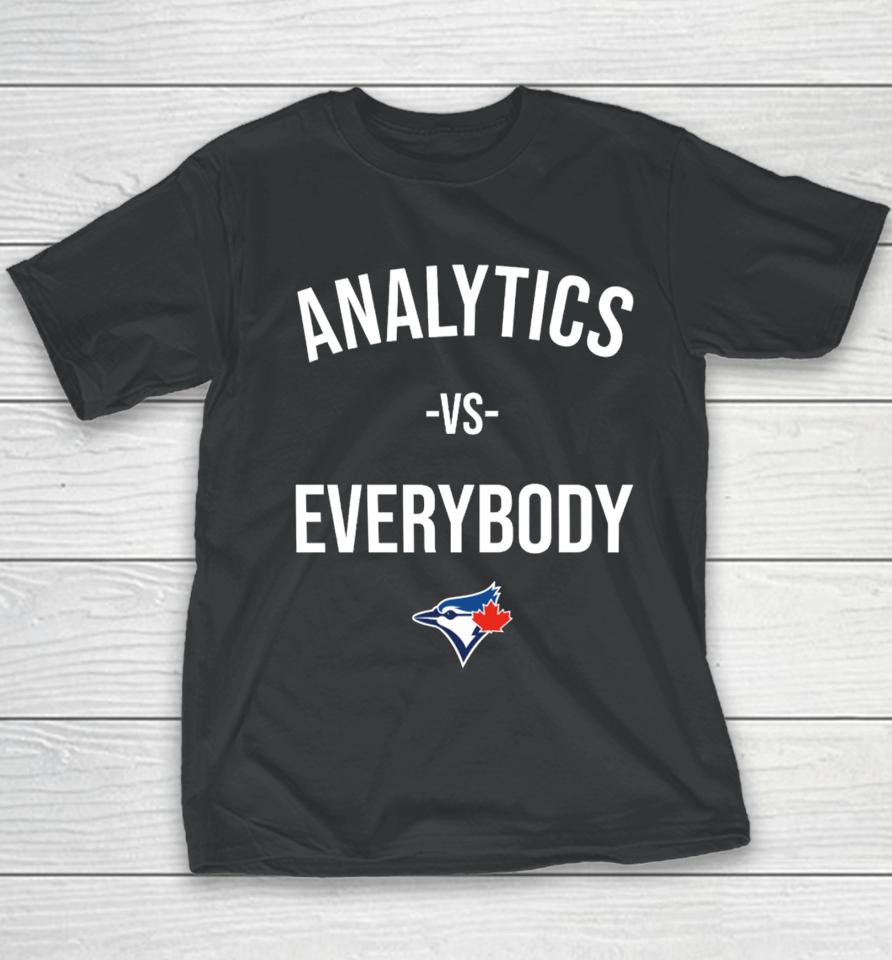 The Walkoff Podcast Toronto Blue Analytics Vs Everybody Youth T-Shirt