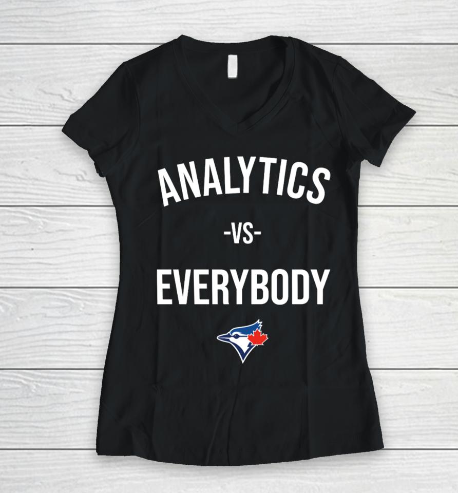The Walkoff Podcast Toronto Blue Jays Analytics Vs Everybody Women V-Neck T-Shirt