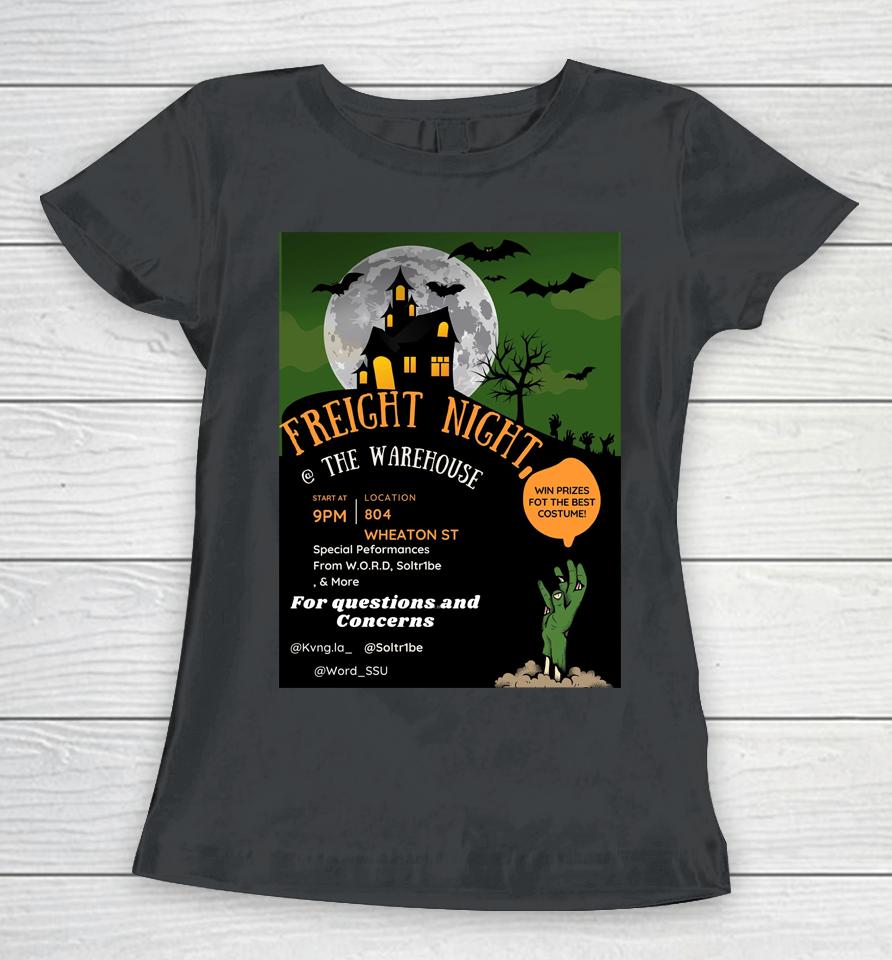 The Warehouse 804 Wheaton St Savannah October 28 To October 29 Women T-Shirt