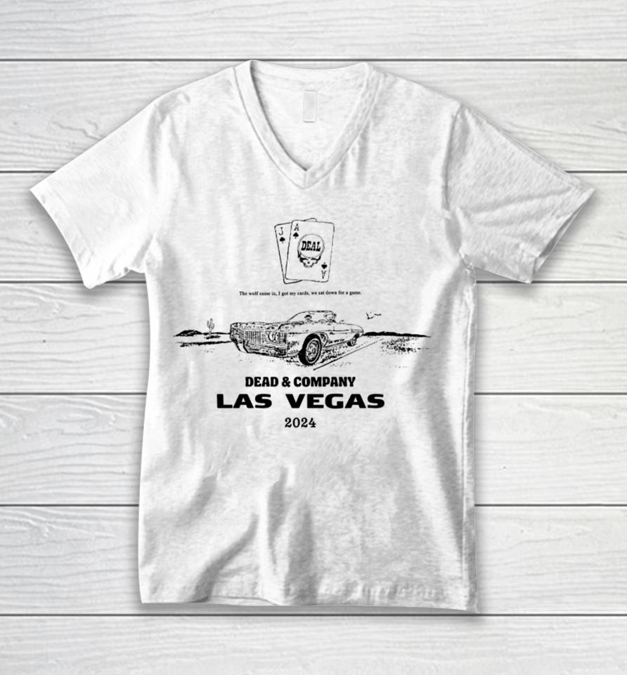 The Wolf Came In I Got My Cards We Sat Down For A Game Dead &Amp; Company Las Vegas 2024 Unisex V-Neck T-Shirt
