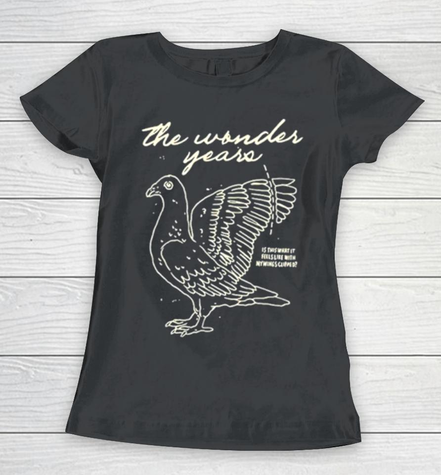 The Wonder Years Wings Clipped Women T-Shirt