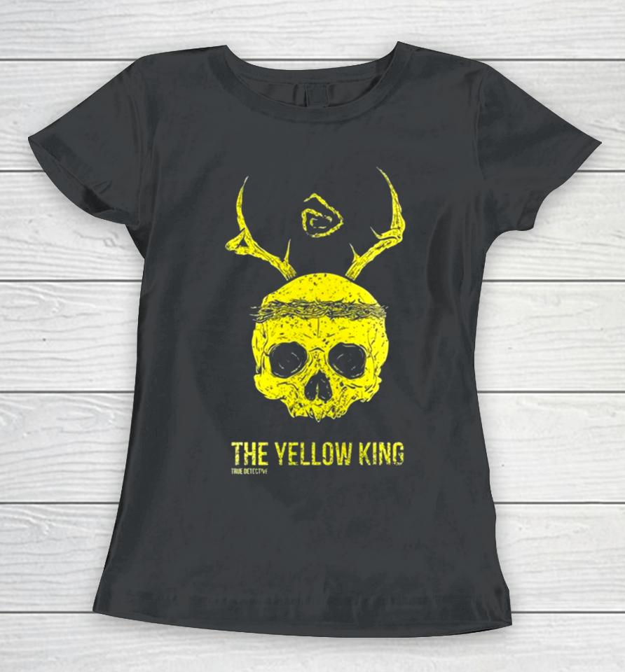 The Yellow King True Detective Women T-Shirt