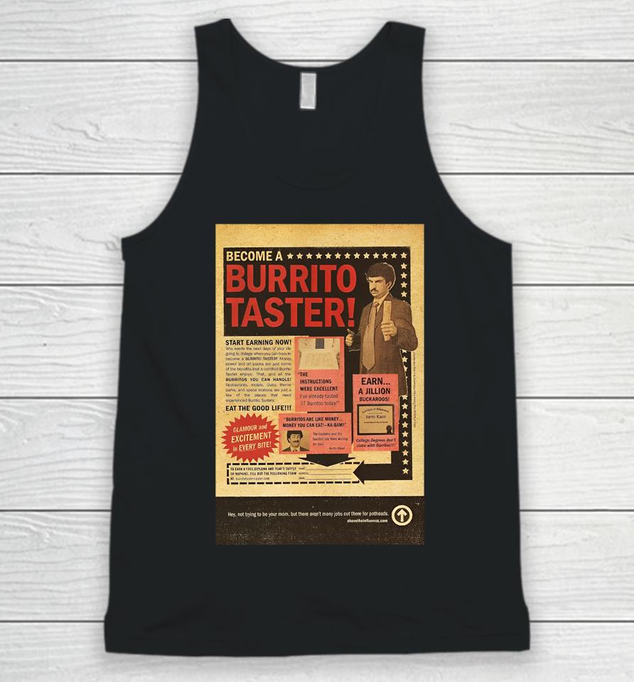 Thegoodshirts Become A Burrito Taster Unisex Tank Top