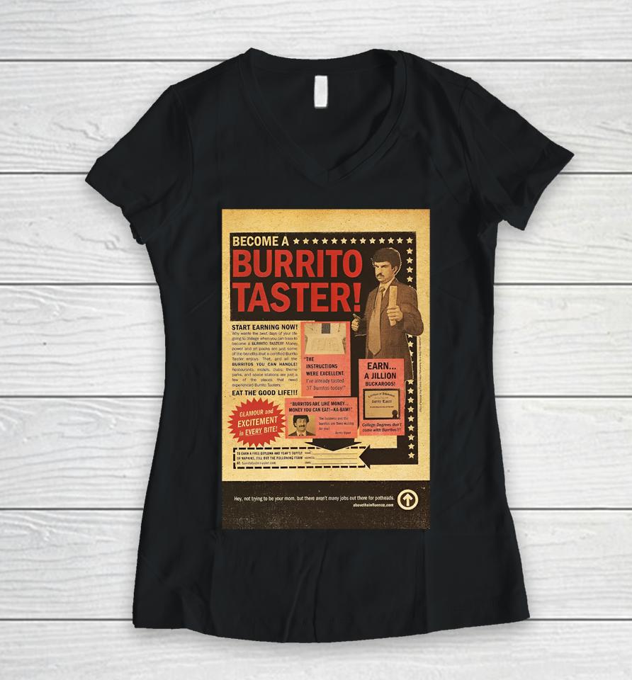 Thegoodshirts Become A Burrito Taster Women V-Neck T-Shirt
