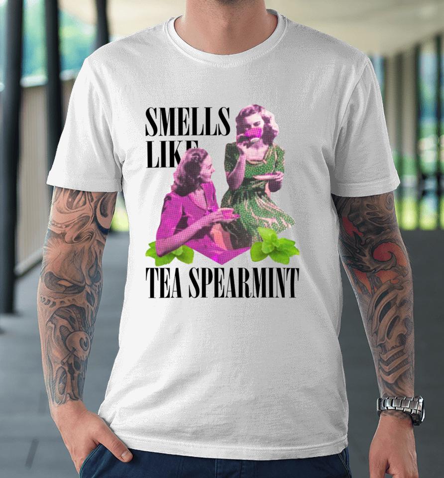 Thegoodshirts Smells Like Tea Spearmint Premium T-Shirt