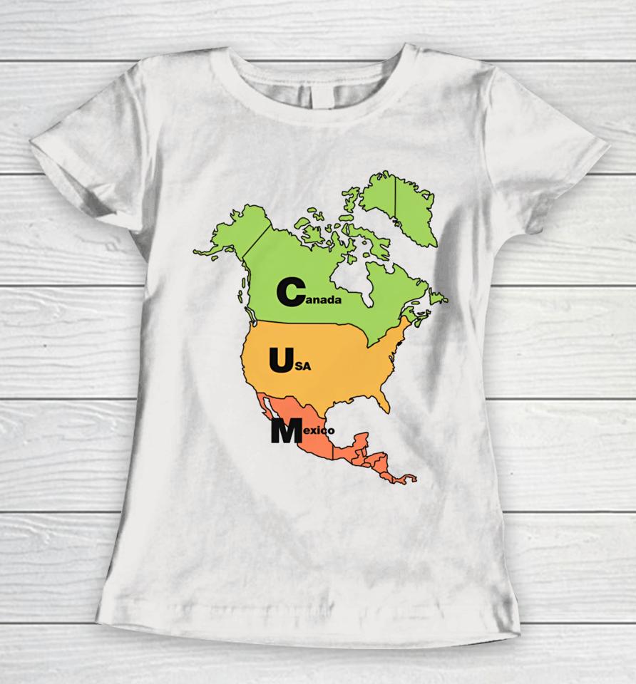 Thegoodshirts Store Cum Map (Canada, Usa And Mexico) Women T-Shirt