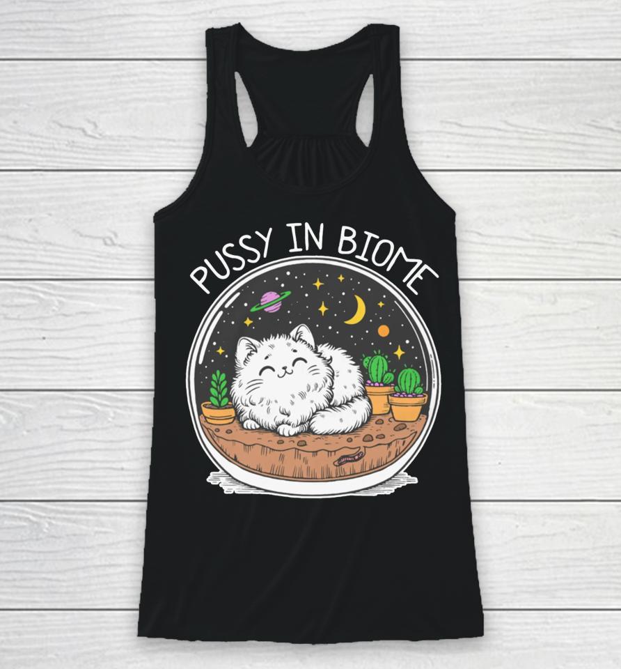 Thegoodshirts Store Pussy In Biome Racerback Tank