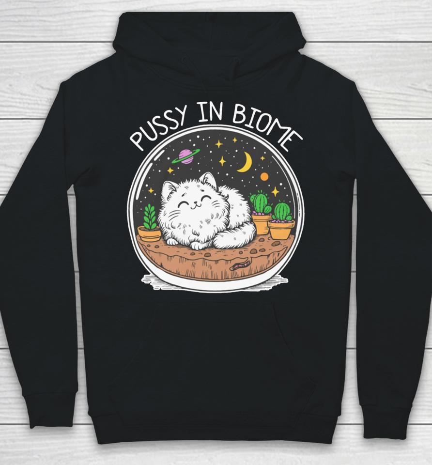 Thegoodshirts Store Pussy In Biome Hoodie