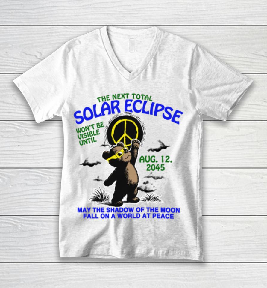 Thegoodshirts The Next Total Solar Eclipse Won’t Be Visible Until Aug 12, 2045 Unisex V-Neck T-Shirt