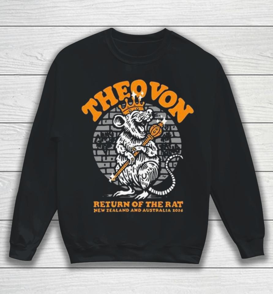 Theo Von Return Of The Rat New Zealand And Australia 2024 Sweatshirt
