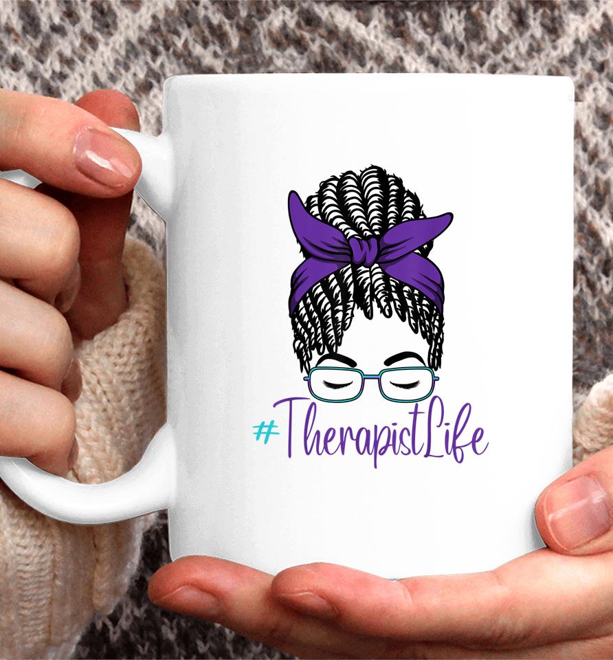 Therapist Life Messy Bun African American Mental Health Coffee Mug