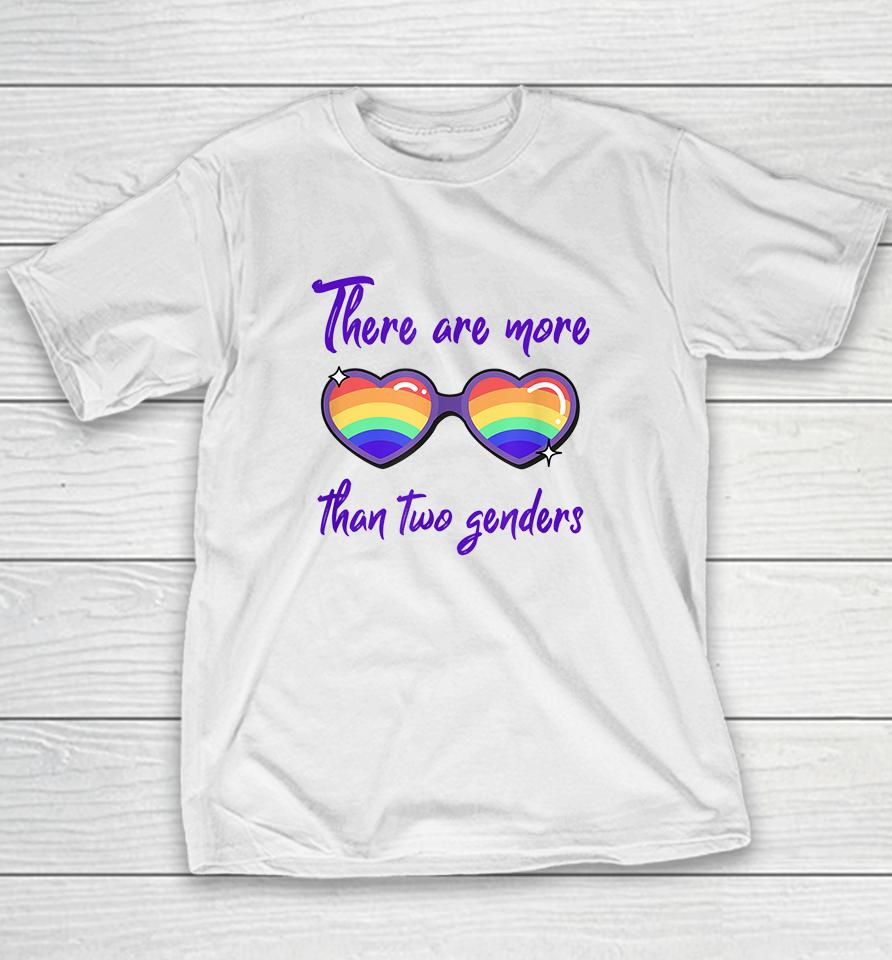 There Are More Than 2 Genders Youth T-Shirt