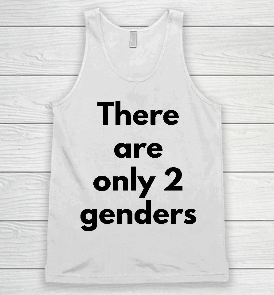 There Are Only 2 Genders Unisex Tank Top