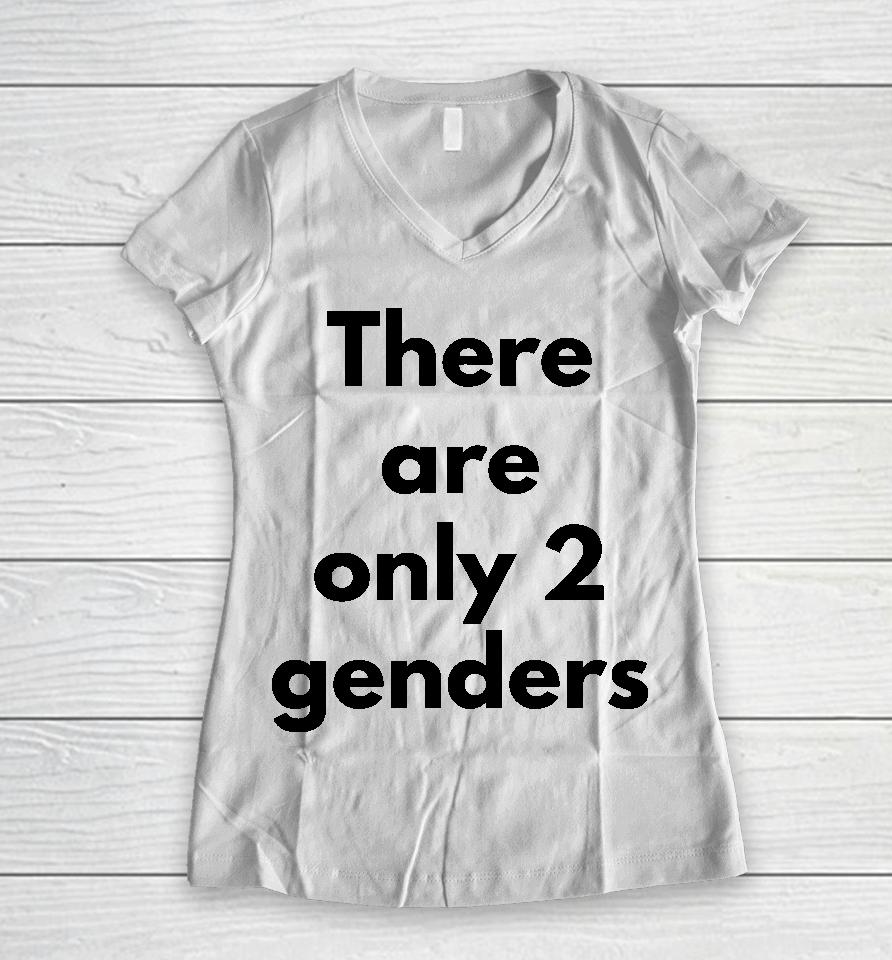There Are Only 2 Genders Women V-Neck T-Shirt