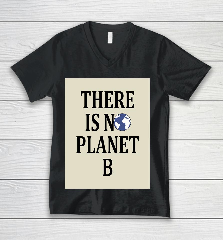 There Is No Earth Planet B Unisex V-Neck T-Shirt