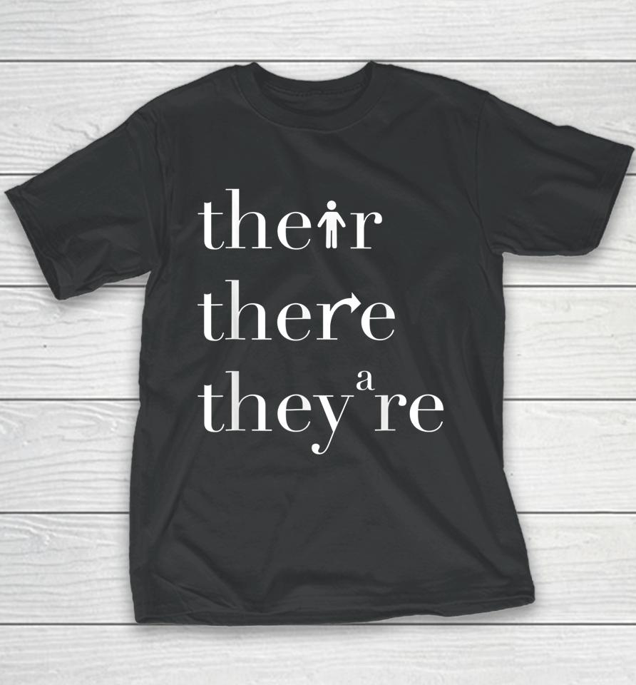 There Their They're English Teacher Funny Grammar Teacher Youth T-Shirt