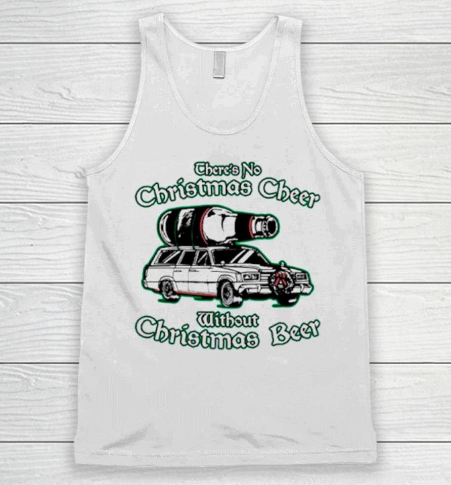 There’s No Christmas Cheer Without Christmas Beer Unisex Tank Top
