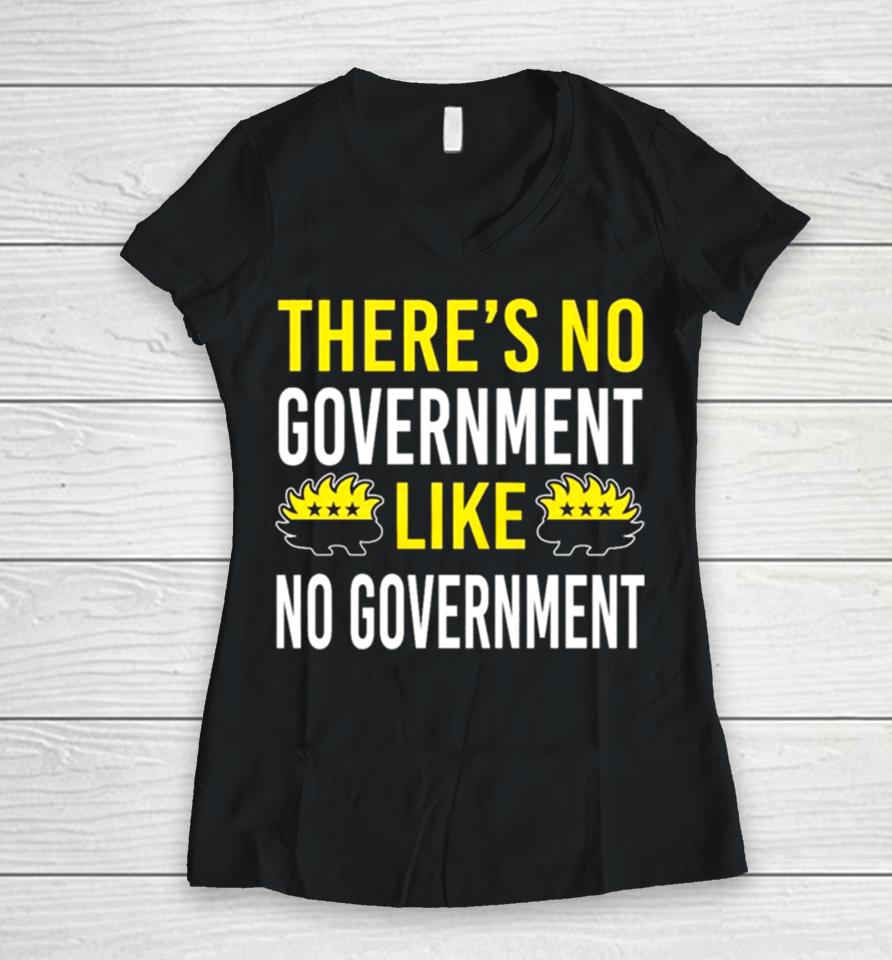 There’s No Government Like No Government Ancap Women V-Neck T-Shirt