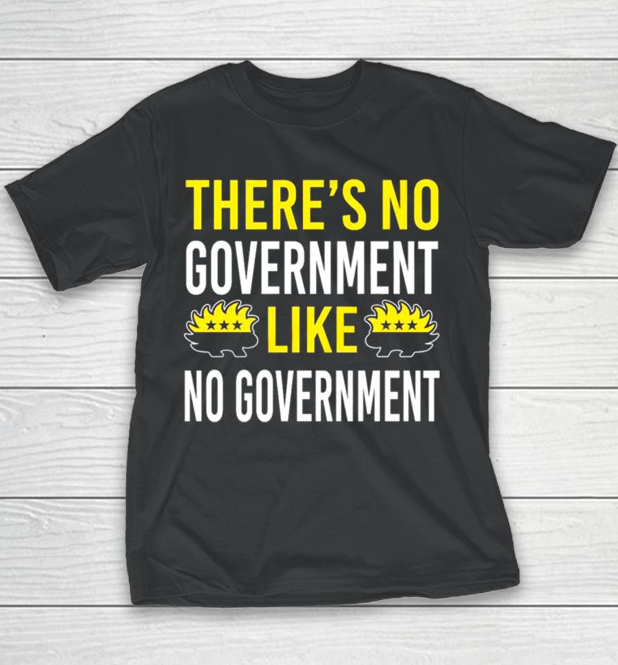 There’s No Government Like No Government Ancap Youth T-Shirt