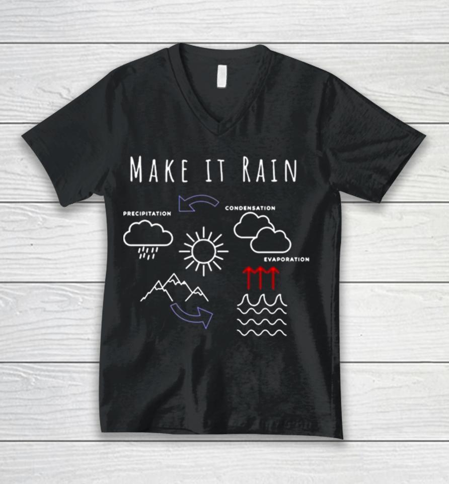 Thewx Make It Rain Unisex V-Neck T-Shirt
