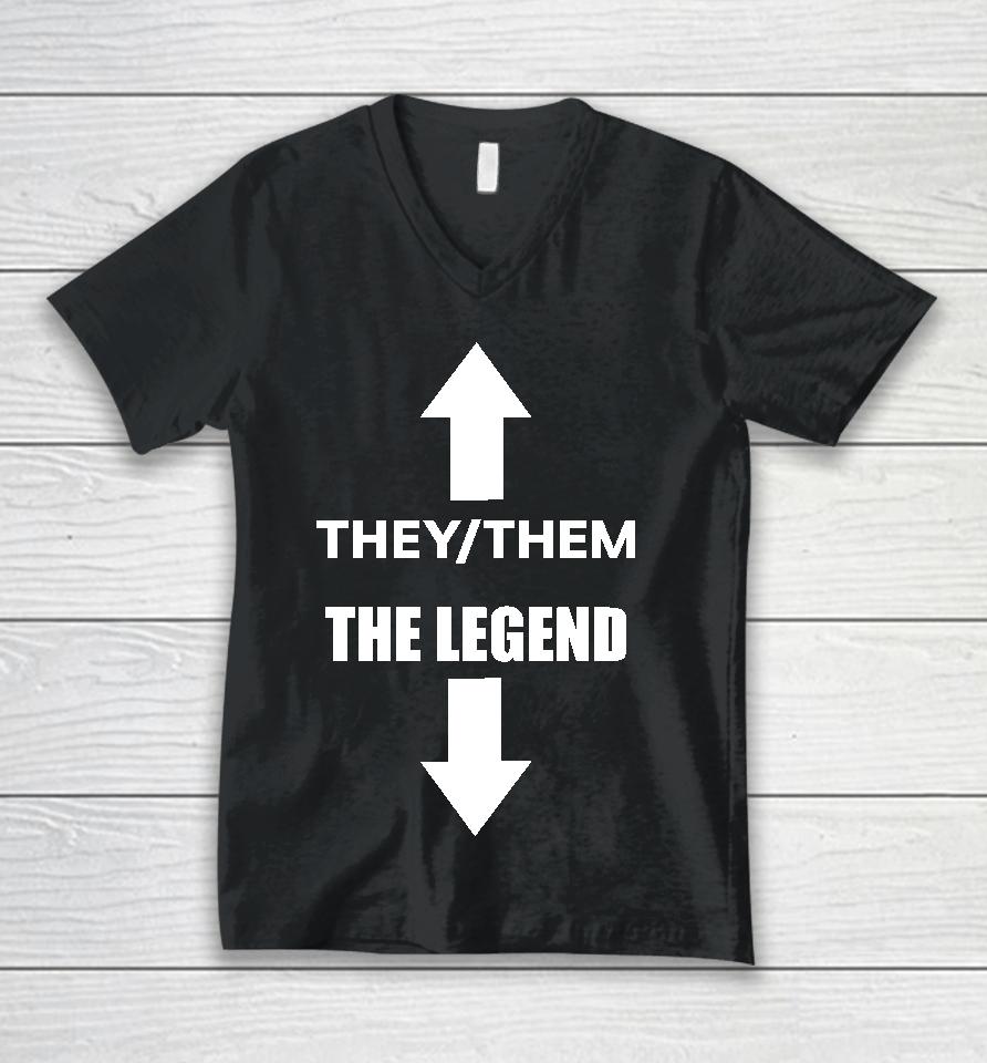 They Them The Legend Unisex V-Neck T-Shirt