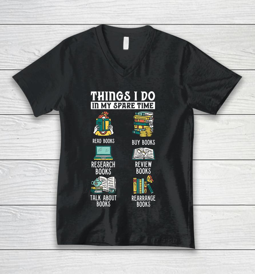 Thing I Do In My Spare Time Book Unisex V-Neck T-Shirt