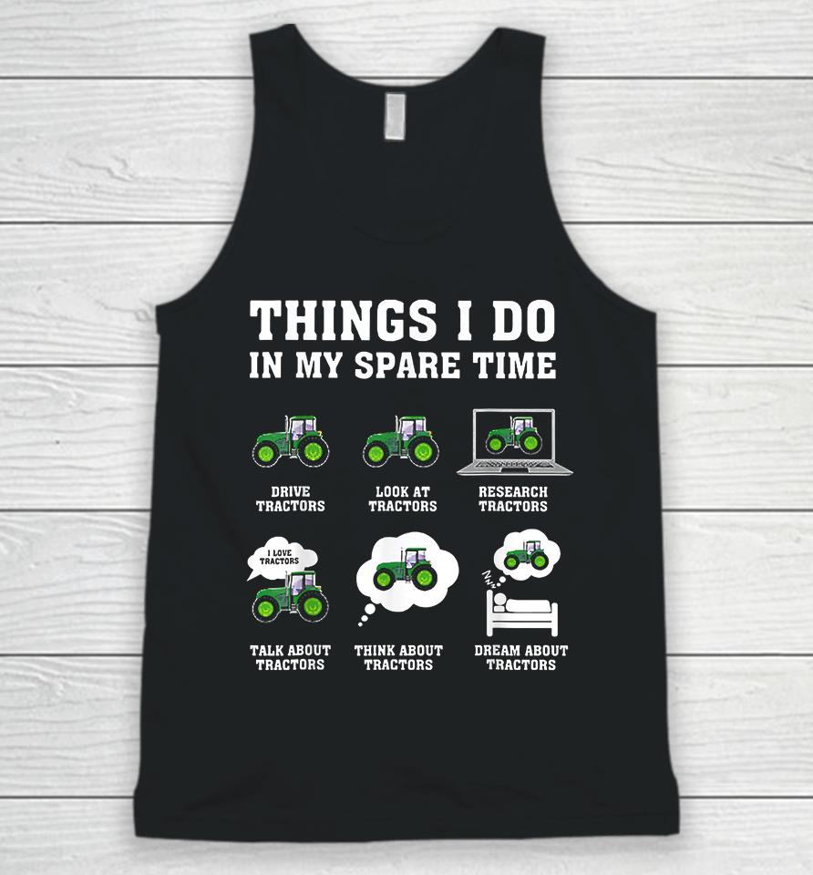 Things I Do In My Spare Time Tractor Unisex Tank Top