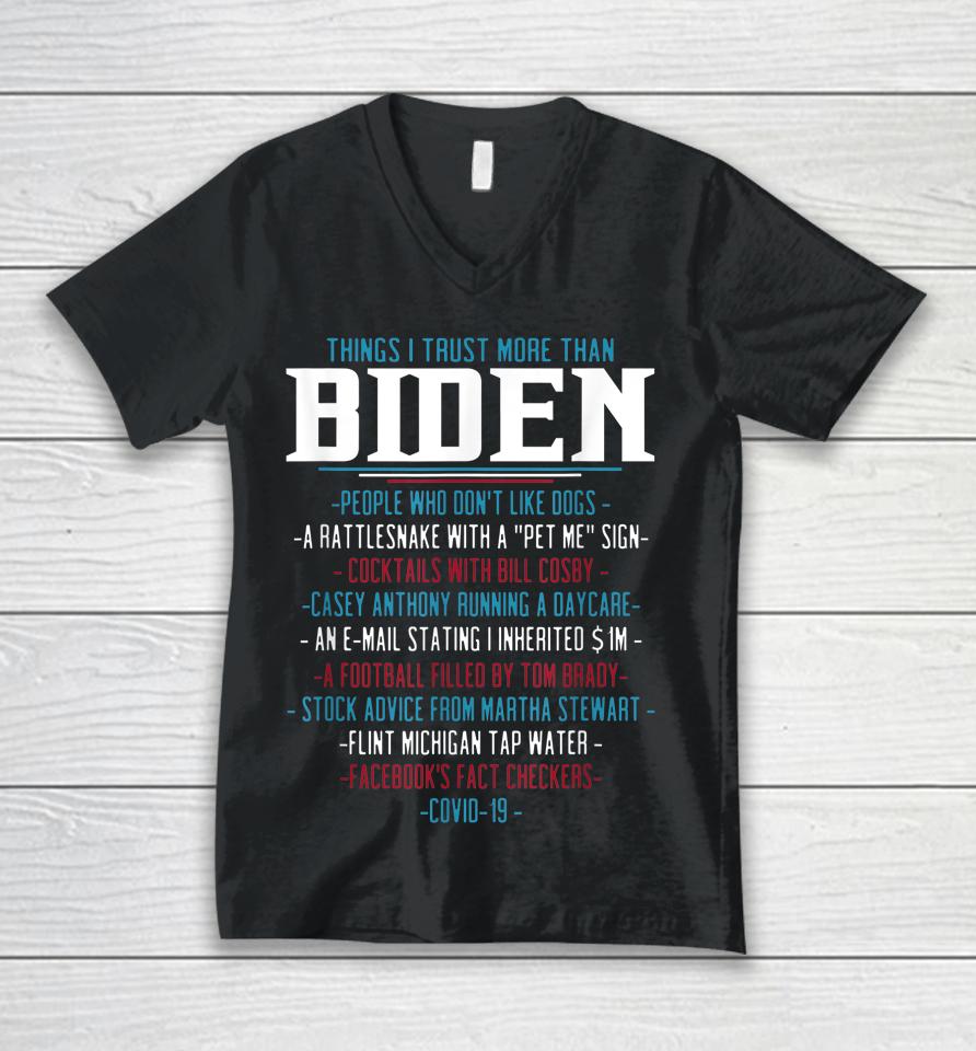 Things I Trust More Than Biden Funny Unisex V-Neck T-Shirt