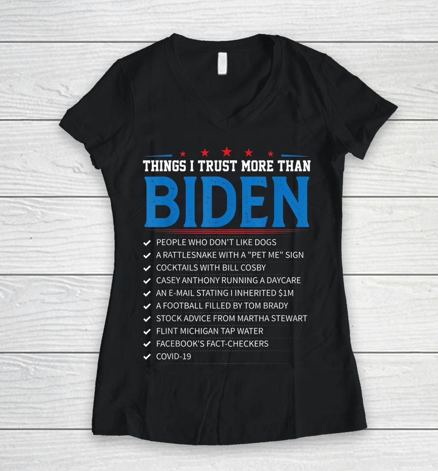 Things I Trust More Than Biden Women V-Neck T-Shirt