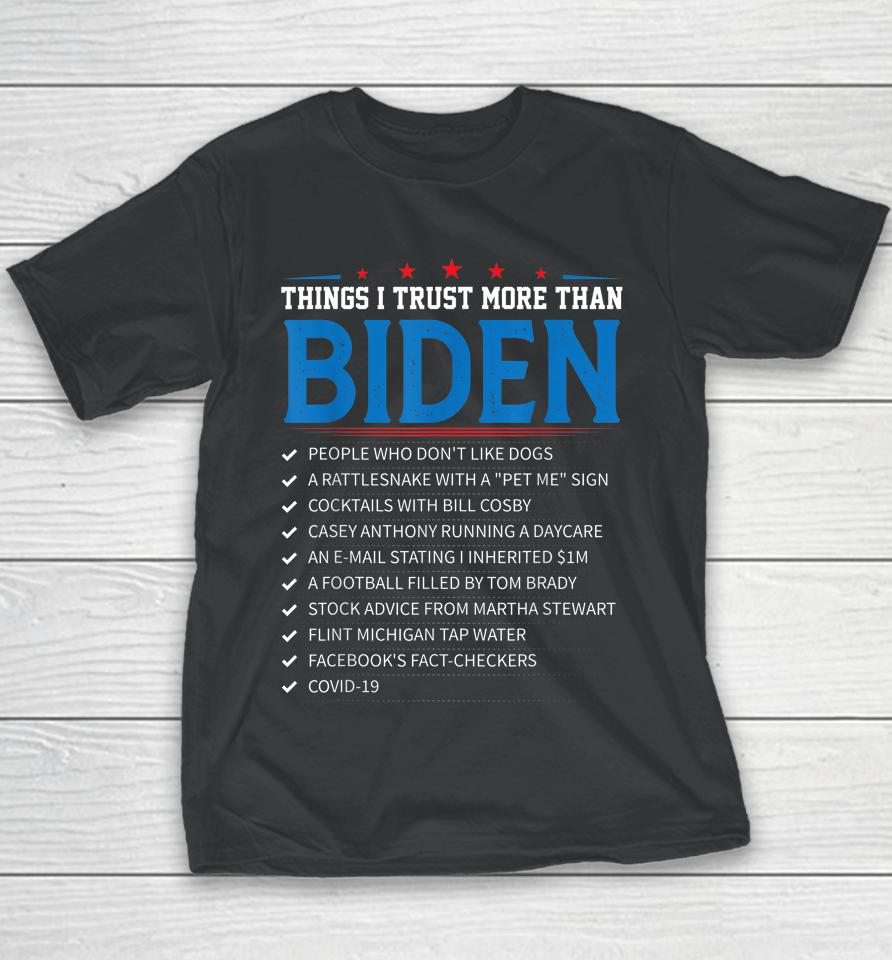 Things I Trust More Than Biden Youth T-Shirt