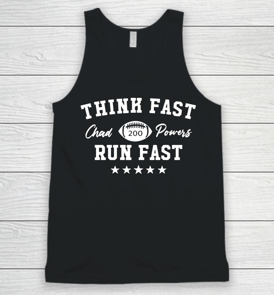 Think Fast Run Fast 200 Chad Powers American Football Unisex Tank Top