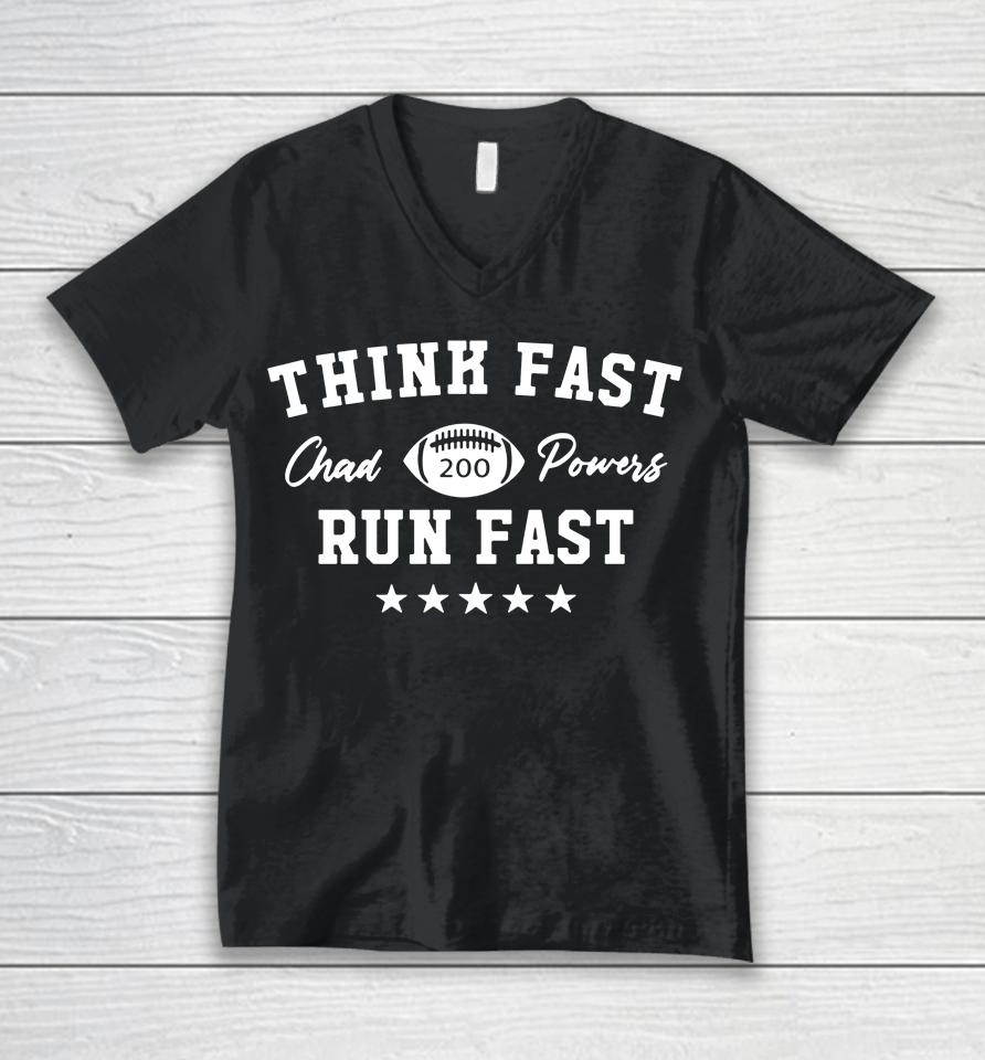 Think Fast Run Fast 200 Chad Powers American Football Unisex V-Neck T-Shirt