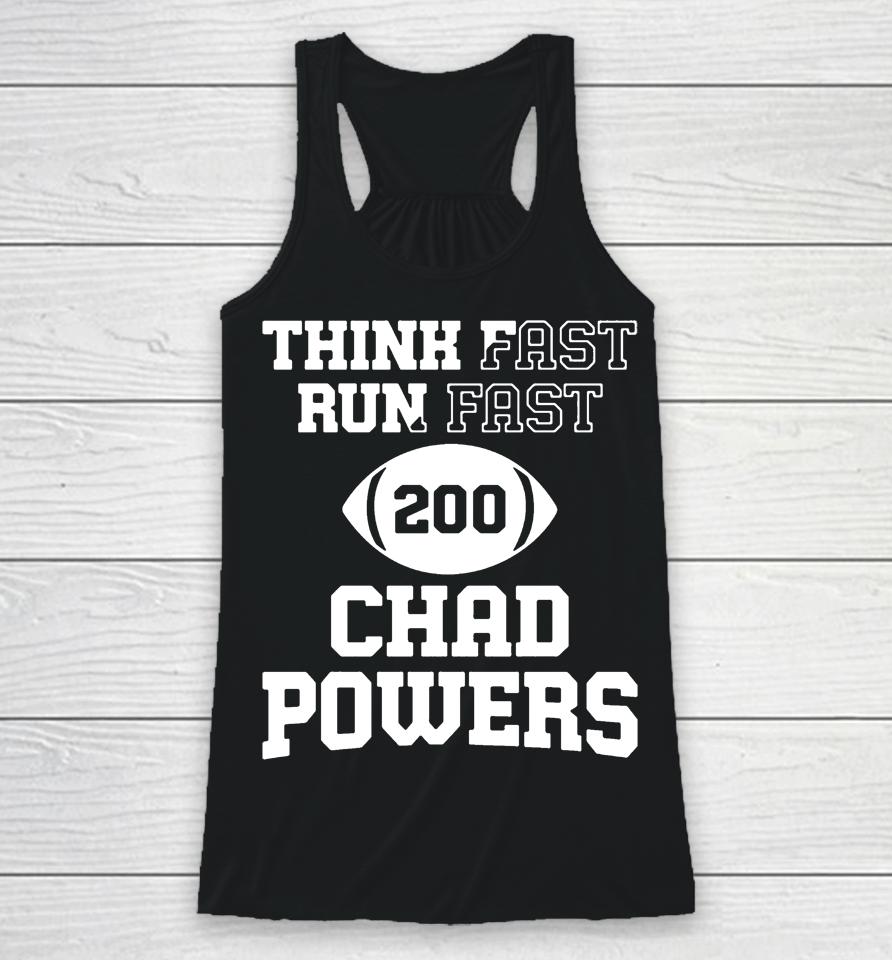 Think Fast Run Fast Chad Powers 200 Racerback Tank