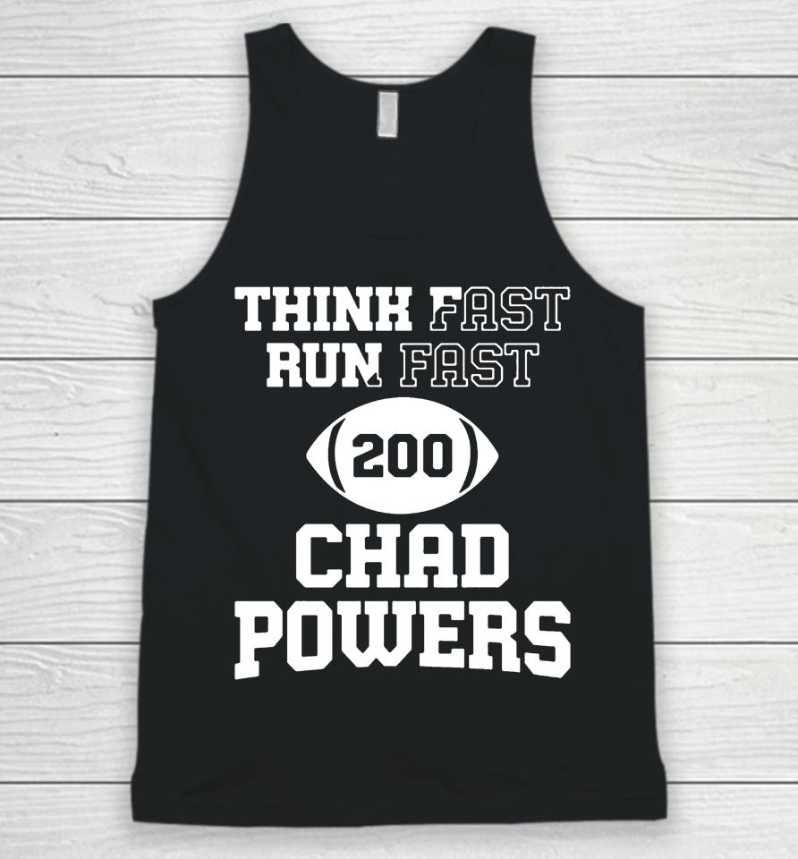 Think Fast Run Fast Chad Powers 200 Unisex Tank Top