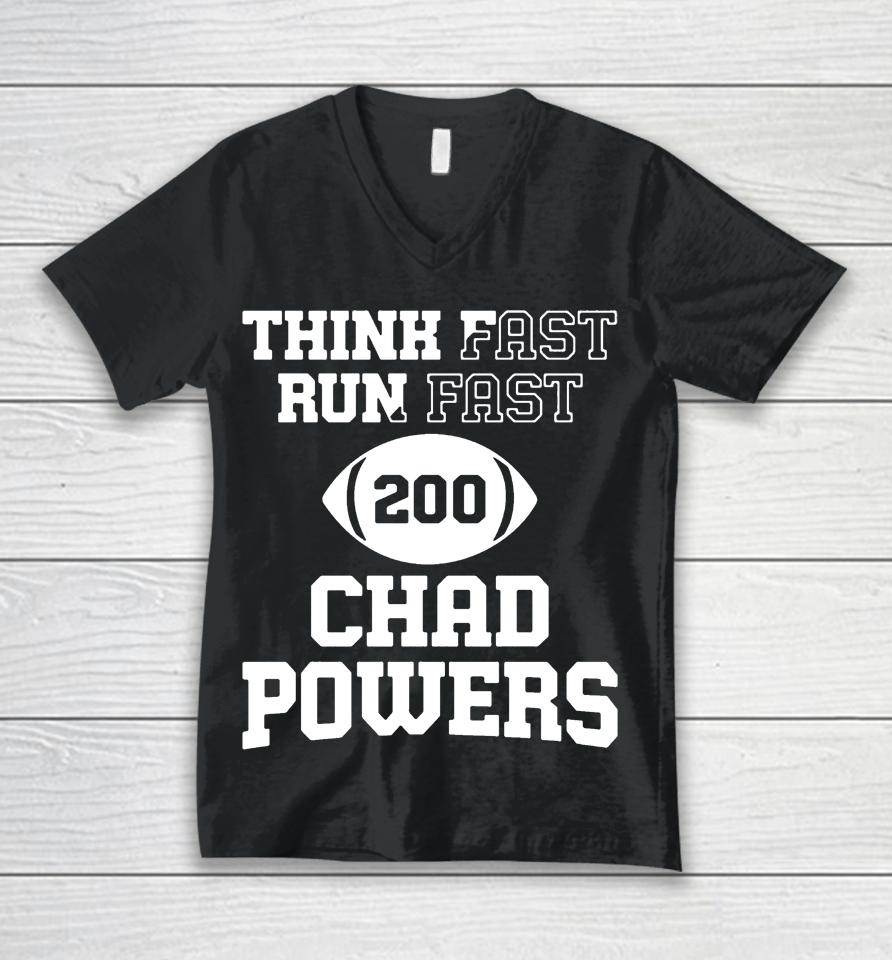 Think Fast Run Fast Chad Powers 200 Unisex V-Neck T-Shirt