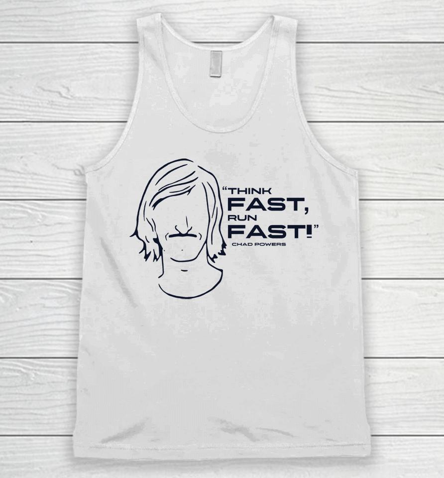 Think Fast Run Fast Chad Powers Unisex Tank Top