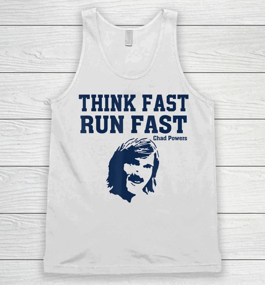 Think Fast Run Fast Chad Powers Unisex Tank Top