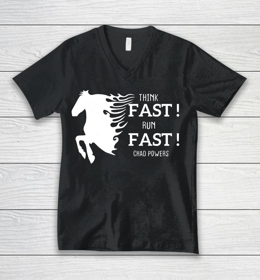 Think Fast Run Fast Chad Powers Unisex V-Neck T-Shirt