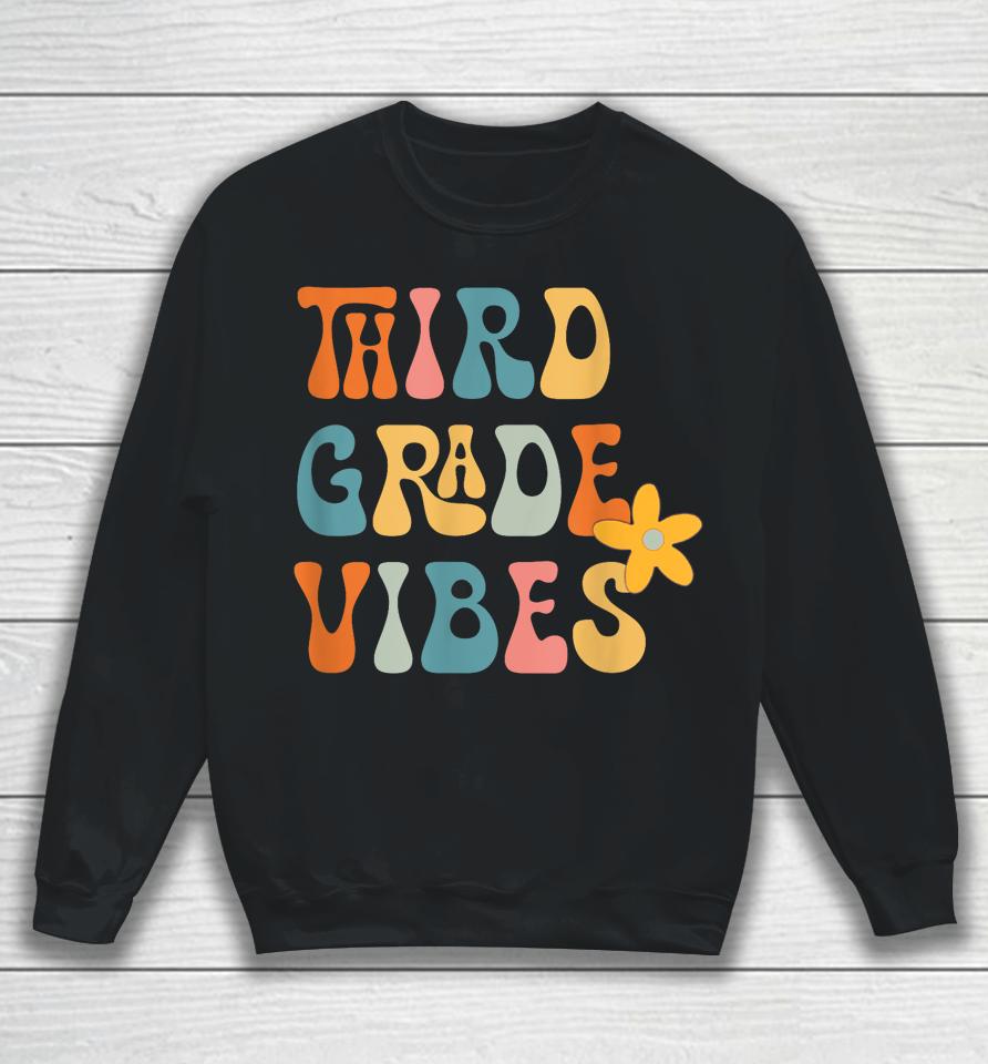 Third Grade Vbes, 3Rd Grade Squad, Back To The School Sweatshirt