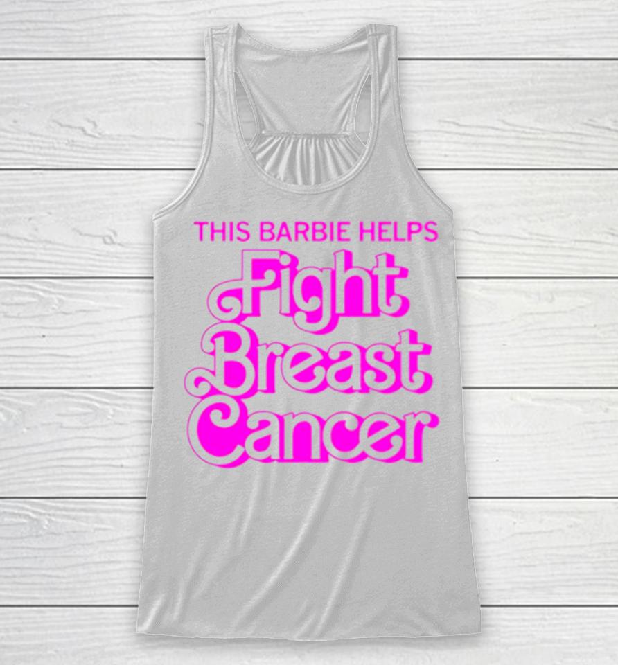 This Barbie Helps Fight Breast Cancer Racerback Tank